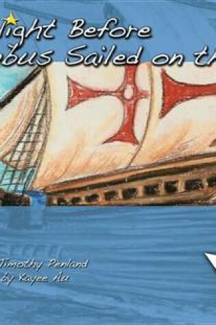 Cover of The Night Before Columbus Sailed on the Sea