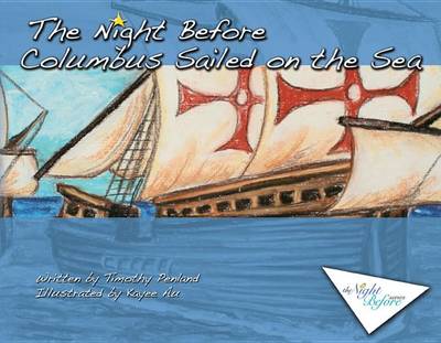 Book cover for The Night Before Columbus Sailed on the Sea