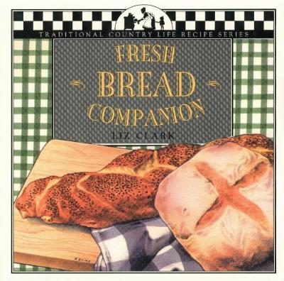 Book cover for Fresh Bread Companion