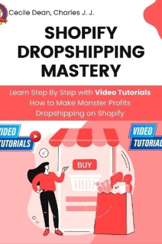 Cover of Shopify Dropshipping Mastery
