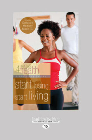 Cover of Start Losing Start Living