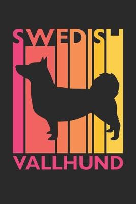 Book cover for Swedish Vallhund Journal - Vintage Swedish Vallhund Notebook - Gift for Swedish Vallhund Lovers