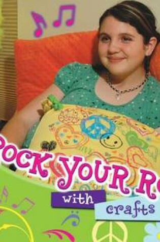 Cover of Rock Your Room with Crafts