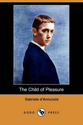 Book cover for The Child of Pleasure (Dodo Press)