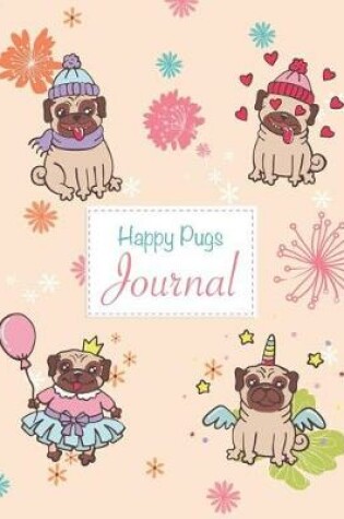 Cover of Happy Pugs Journal