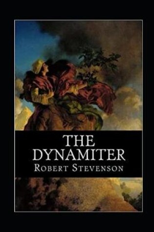 Cover of The Dynamiter Illustrated