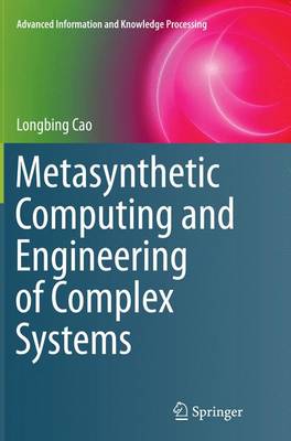 Book cover for Metasynthetic Computing and Engineering of Complex Systems