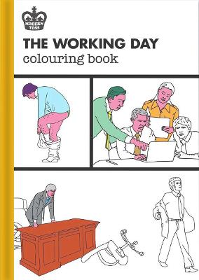 Book cover for Modern Toss: The Working Day Colouring Book