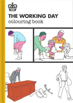 Book cover for Modern Toss: The Working Day Colouring Book