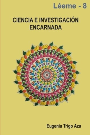 Cover of Ciencia e Investigacion Encarnada