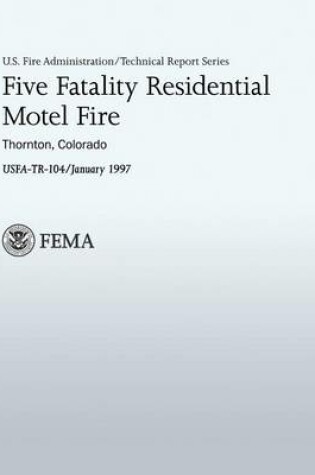 Cover of Five Fatality Residential Motel Fire