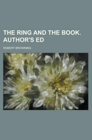 Cover of The Ring and the Book. Author's Ed