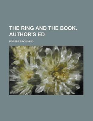 Book cover for The Ring and the Book. Author's Ed