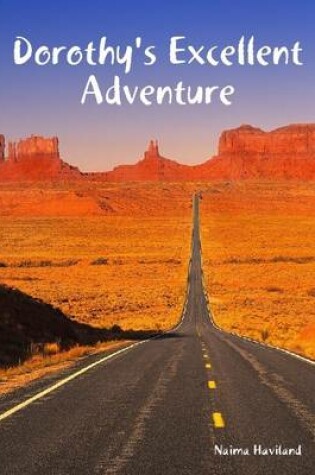 Cover of Dorothy's Excellent Adventure