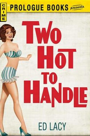 Cover of Two Hot To Handle