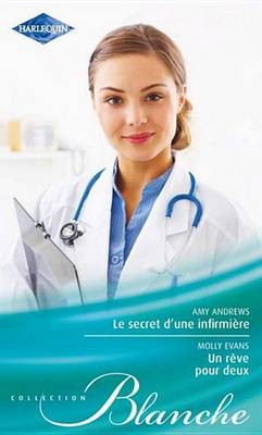 Book cover for Le Secret D'Une Infirmiere - Un Reve Pour Deux