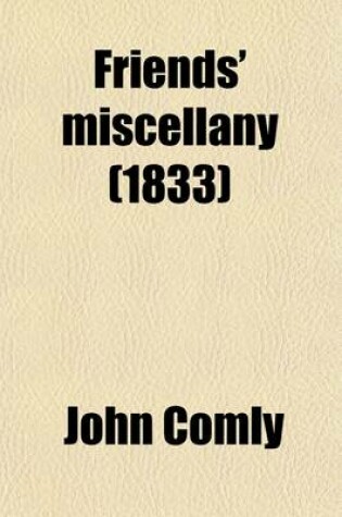 Cover of Friends' Miscellany (Volume 4)