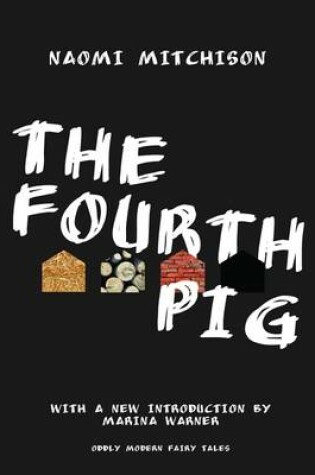 Cover of The Fourth Pig