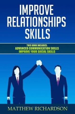 Cover of Improve Relationships Skills