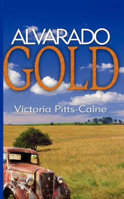 Book cover for Alvarado Gold