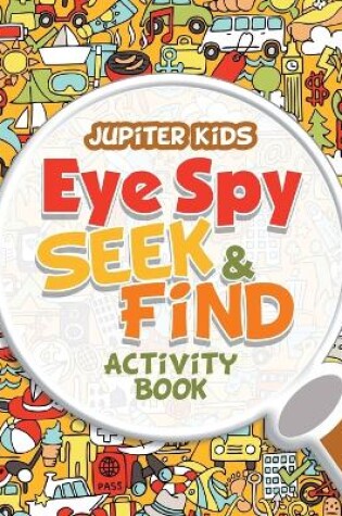 Cover of Eye Spy Seek & Find Activity Book