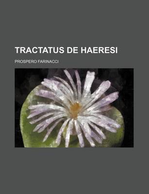 Book cover for Tractatus de Haeresi