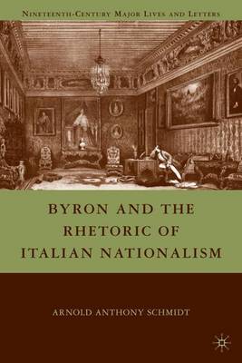 Book cover for Byron and the Rhetoric of Italian Nationalism