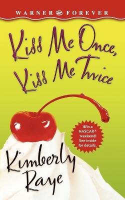 Book cover for Kiss Me Once, Kiss Me Twice