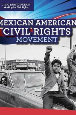Cover of Mexican American Civil Rights Movement