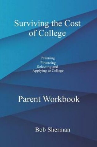 Cover of Surviving the Cost of College Parent Workbook