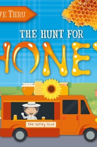 Cover of The Hunt for Honey