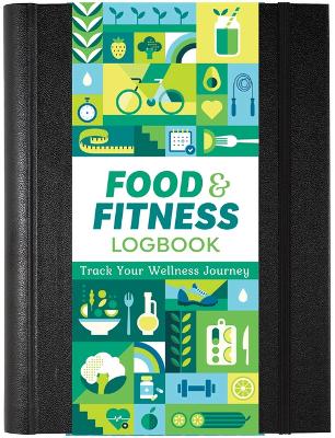 Book cover for Food & Fitness Logbook: Track Your Wellness Journey