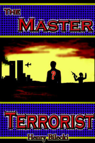 Cover of The Master Terrorist