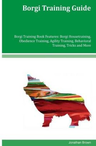 Cover of Borgi Training Guide Borgi Training Book Features