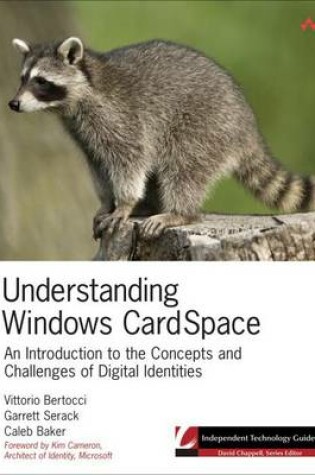 Cover of Understanding Windows Cardspace an Introduction to the Concepts and Challenges of Digital Identities