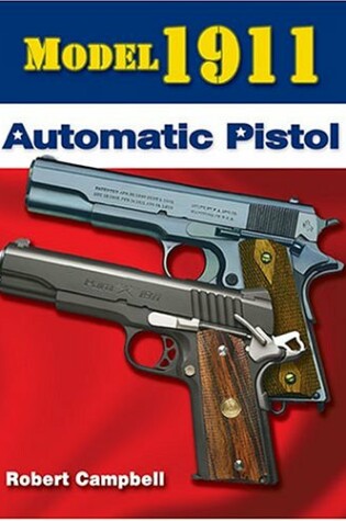 Cover of Model 1911 Automatic Pistol