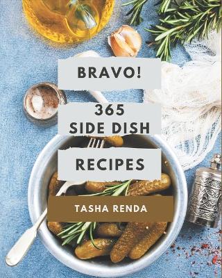 Cover of Bravo! 365 Side Dish Recipes