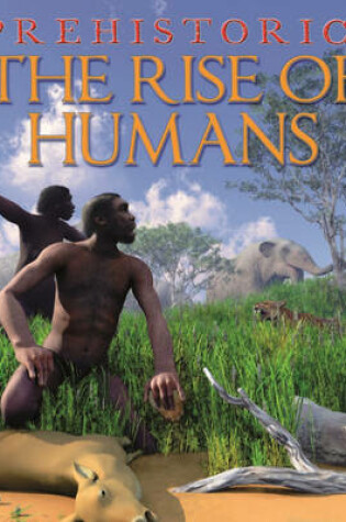 Cover of The Rise of Humans