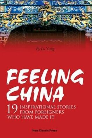 Cover of Feeling China