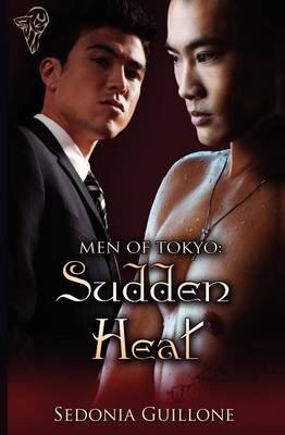 Book cover for Men of Tokyo: Sudden Heat