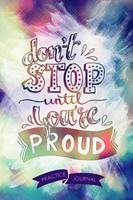 Book cover for Don't Stop Until You're Proud