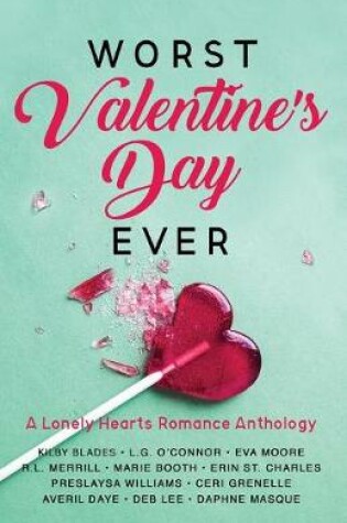 Cover of Worst Valentine's Day Ever