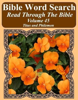 Book cover for Bible Word Search Read Through The Bible Volume 45