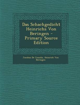 Book cover for Das Schachgedicht Heinrichs Von Beringen - Primary Source Edition