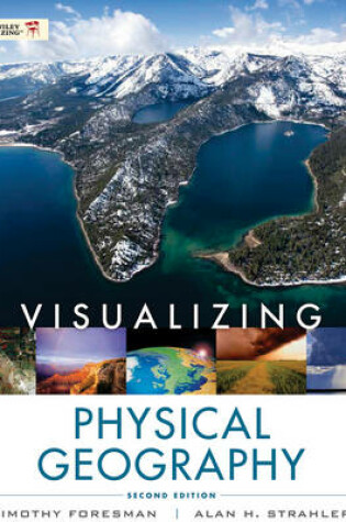 Cover of Visualizing Physical Geography 2e + WileyPLUS Registration Card
