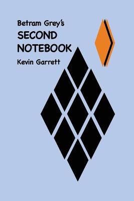 Book cover for Betram Grey's SECOND NOTEBOOK