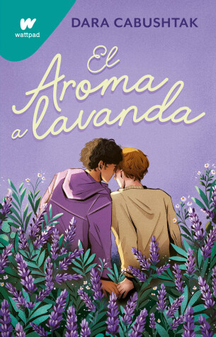 Book cover for El aroma a lavanda / The Scent of Lavender