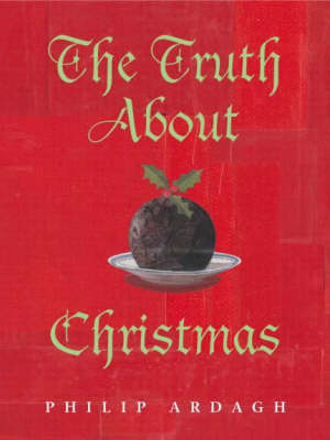 Book cover for The Truth About Christmas