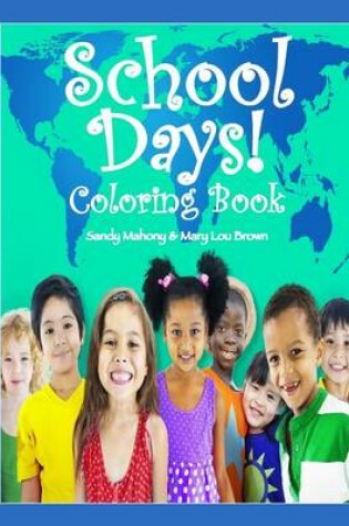 Cover of School Days Coloring Book!