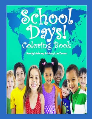 Book cover for School Days Coloring Book!